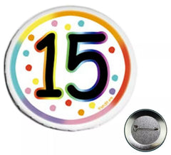 Badge de Joyeux 15 Années 6 cm diamètre